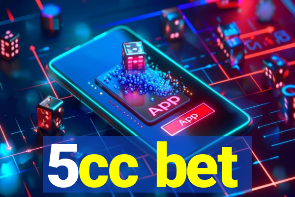 5cc bet